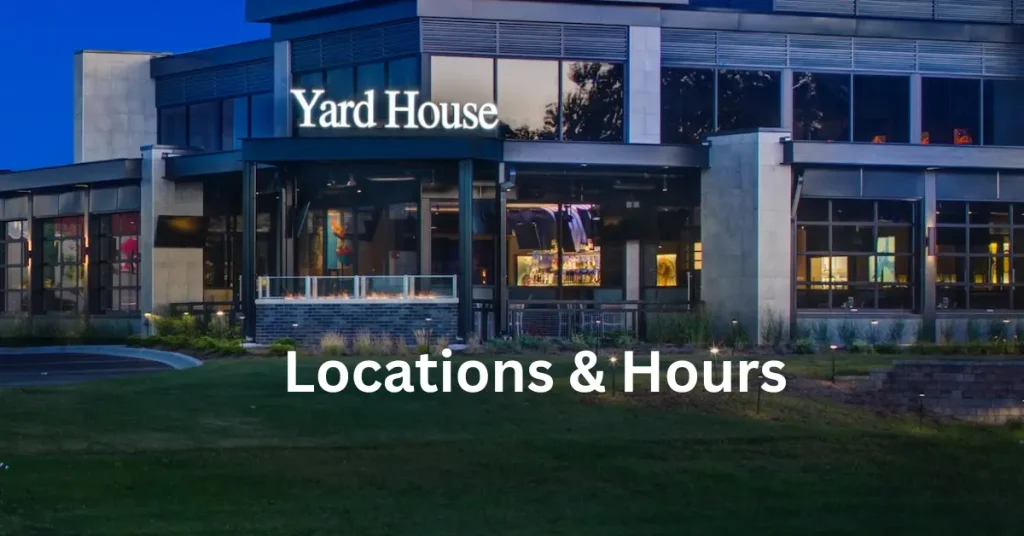 Yard House Locations & Hours